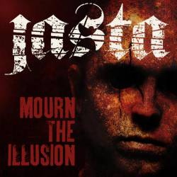 Jamey Jasta : Mourn the Illusion